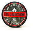 Lockhart's - Fire and Brimstone  - Matte Clay 3.7oz