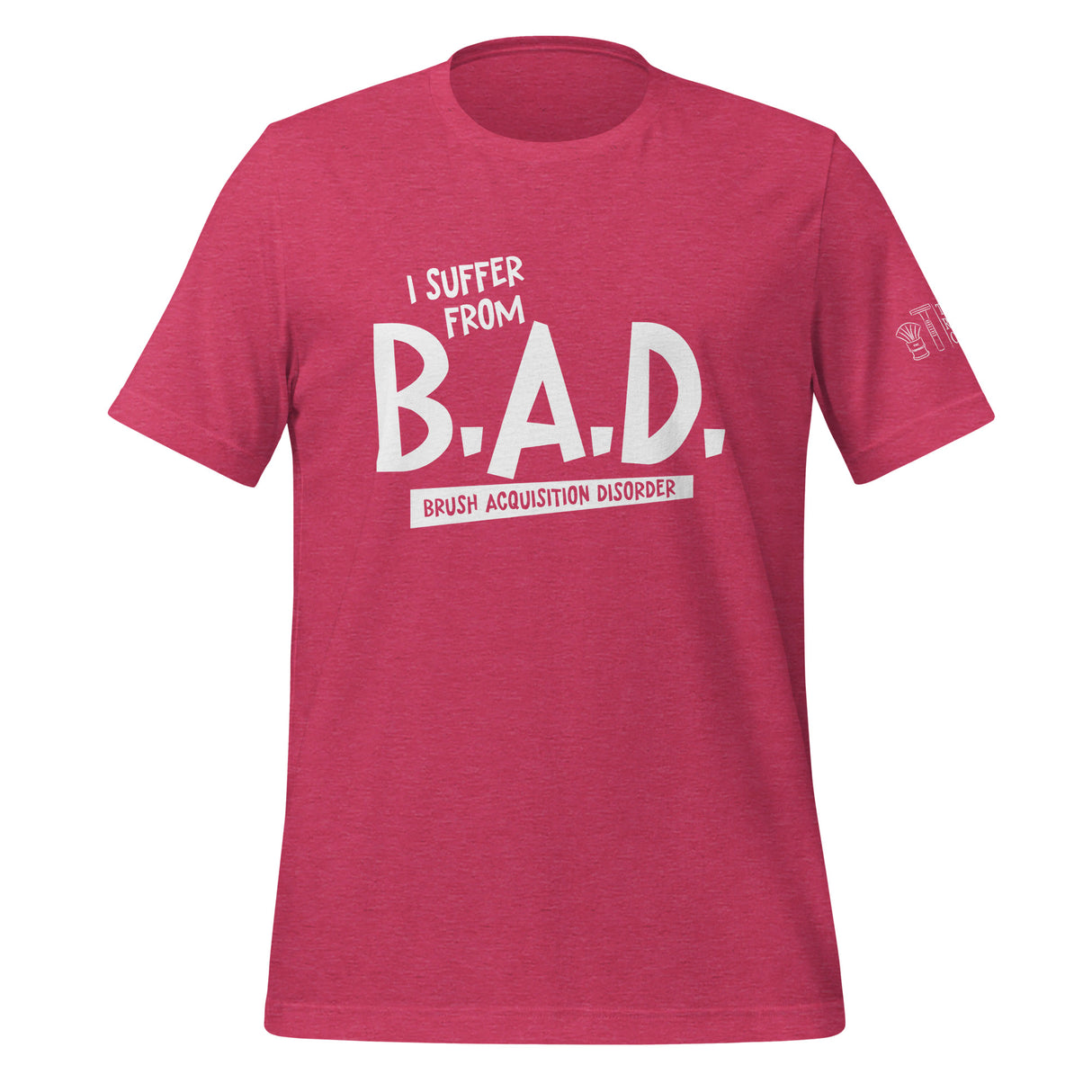 TRC B.A.D. Brush Acquisition Disorder Soft Style Tee