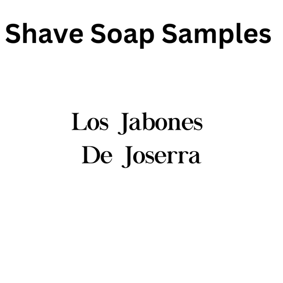 Los Jabones De Joserra - Shave Soap Samples - 1/4oz