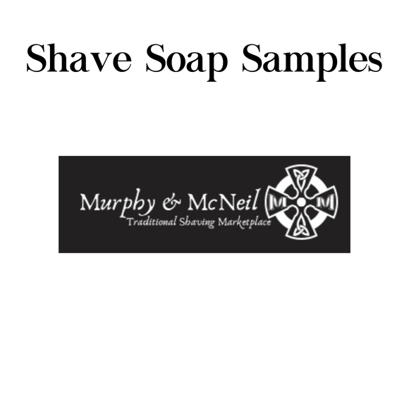 Murphy and McNeil - Shave Soap Samples - 1/4oz