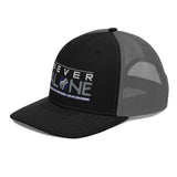 Never Alone - Trucker Cap