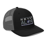 Never Alone - Trucker Cap