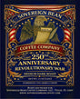 Sovereign Bean Coffee Company Whole Bean Coffee 12oz - 250th Anniversary of the Revolutionary War-Medium Dark Roast