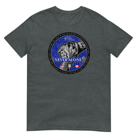 Never Alone - Short-Sleeve Soft Style T-Shirt
