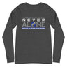 Never Alone - Long Sleeve Tee