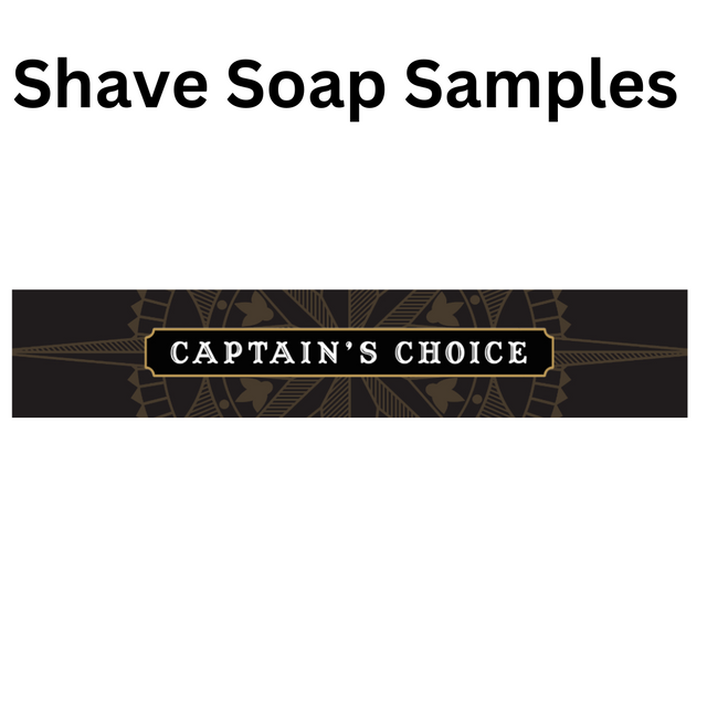 Captain's Choice - Shave Soap Samples - 1/4oz
