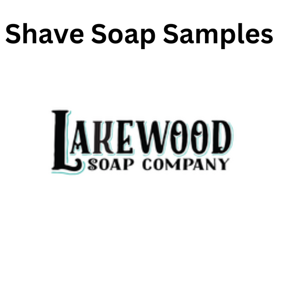 Lakewood Soap Company - Shave Soap Samples - 1/4oz