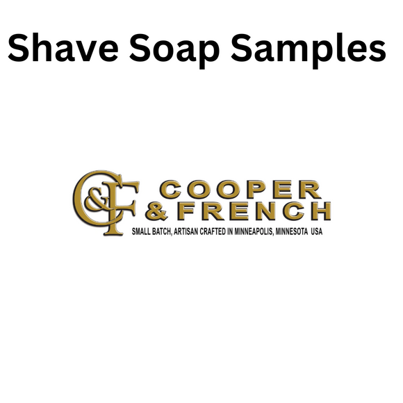 Cooper & French - Shave Soap Samples - 1/4oz