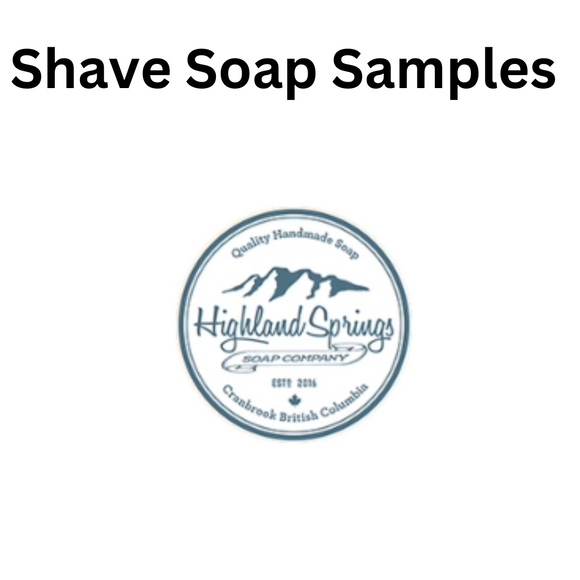 Highland Springs Soap Company - Shave Soap Samples - 1/4oz