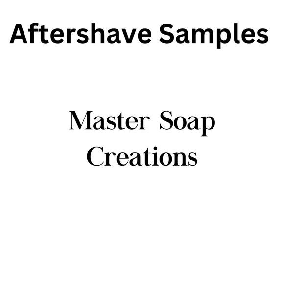 Master Soap Creations - Aftershave Samples - 10ml