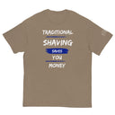 TRC Traditional Shaving Saves You Money Classic T-Shirt