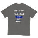 TRC Traditional Shaving Saves You Money Classic T-Shirt