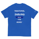 TRC Traditional Shaving Saves You Money Classic T-Shirt